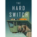 The Hard Switch