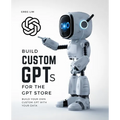 Build Custom GPTs for the GPT Store