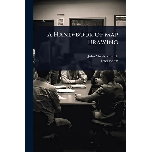 A Hand-book of map Drawing