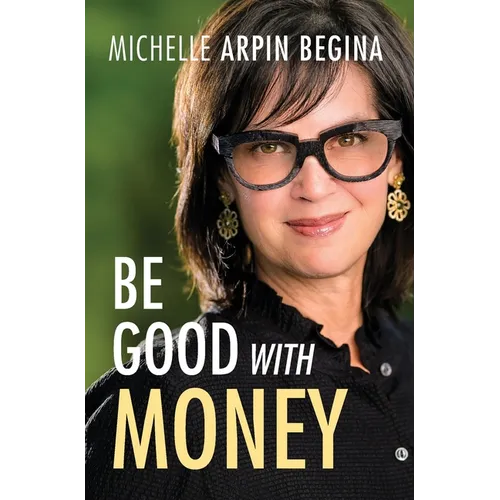 Be Good With Money
