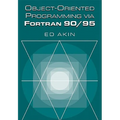 Object-Oriented Programming Via FORTRAN 90/95