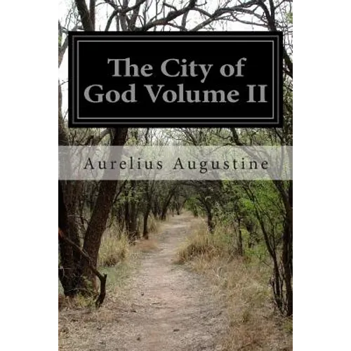 The City of God Volume II