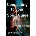 Connecting to your Spirit Guide