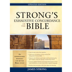 Strong's Exhaustive Concordance of the Bible - Hardcover