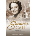 Emma's Call: A Woman of Faith