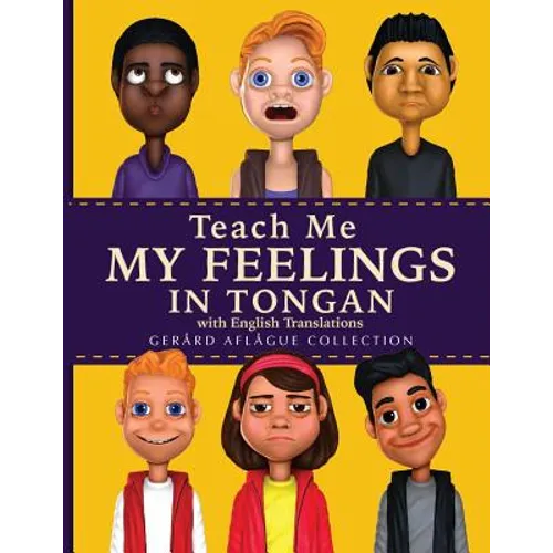 Teach Me My Feelings in Tongan: with English Translations
