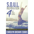 S.O.U.L.: Inspiration 4 Life Daily Word