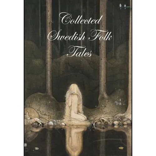 Collected Swedish Folk Tales