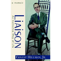 Liaison: An Instinctive Way of Life: A Memoir