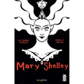 Mary Shelley: The Eternal Dream