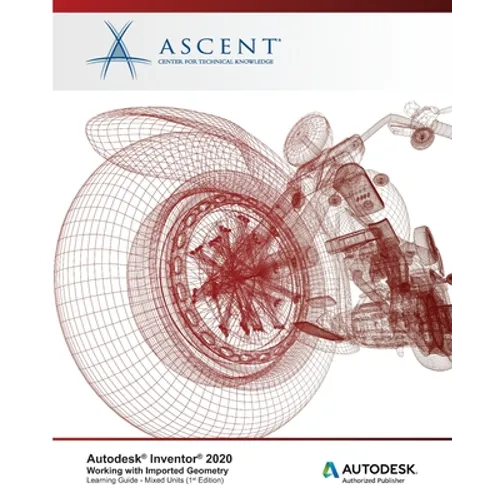 Autodesk Inventor 2020: Working with Imported Geometry (Mixed Units) : Autodesk Authorized Publisher