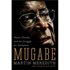 Mugabe: Power, Plunder, and the Struggle for Zimbabwe