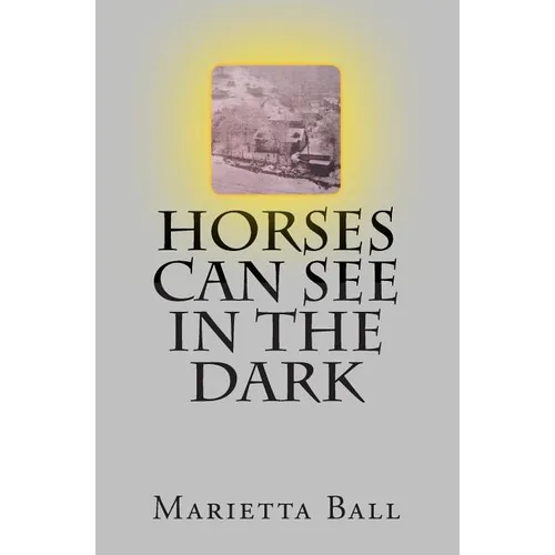 Horses Can See In The Dark