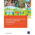 Country Diagnostic Study on Long-Term Care in Indonesia