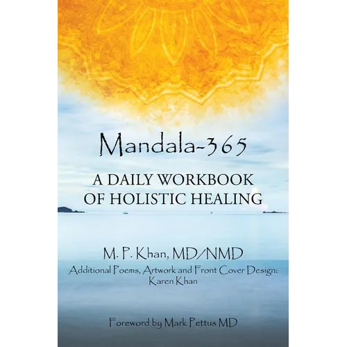 Mandala-365: A Daily Workbook of Holistic Healing