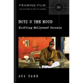 Boyz N the Hood: Shifting Hollywood Terrain