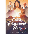 Glitch: A Precarious Duo