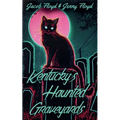Kentucky's Haunted Graveyards