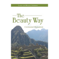 The Beauty Way: Ceremonial Shamanism