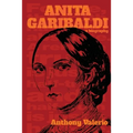 ANITA GARIBALDI, a biography