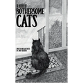 A Book of Bothersome Cats