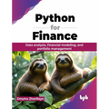 Python for Finance: Data analysis, financial modeling, and portfolio management (English Edition)