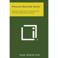 William Belcher Seeley: Founder and First Principal of the San Antonio Academy