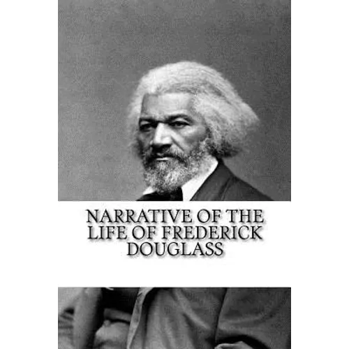 Narrative of the Life of Frederick Douglass