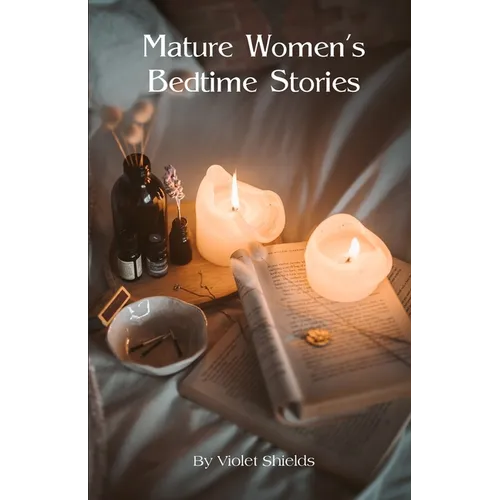 Mature Women's Bedtime Stories