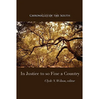 Chronicles of the South: In Justice to So Fine a Country - Paperback