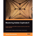 Mastering Adobe Captivate 6.0