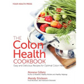 The Colon Health Cookbook: Easy and Delicious Recipes for Optimal Colon Health