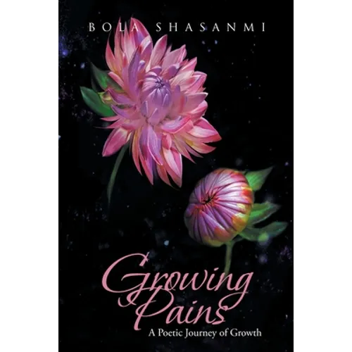 Growing Pains: A Poetic Journey of Growth