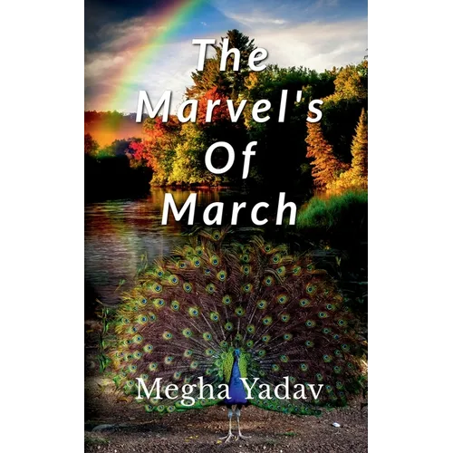 The Marvel's Of March