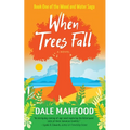 When Trees Fall