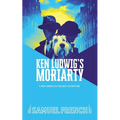 Ken Ludwig's Moriarty
