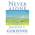 Never Alone: A Personal Way to God by the author of JOSHUA
