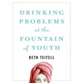 Drinking Problems at the Fountain of Youth
