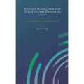 Vintage Knowledge for 21st-Century Principals: A Continuum of Approaches and Success Strategies