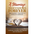 A Marriage That Endures Forever