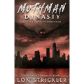 Mothman Dynasty: Chicago's Winged Humanoids