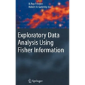 Exploratory Data Analysis Using Fisher Information