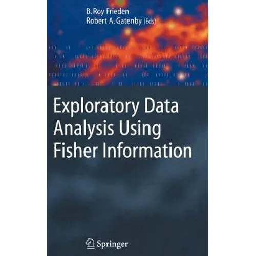 Exploratory Data Analysis Using Fisher Information