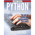 Python Programming Techniques: The Art of Coding and Programming Explained