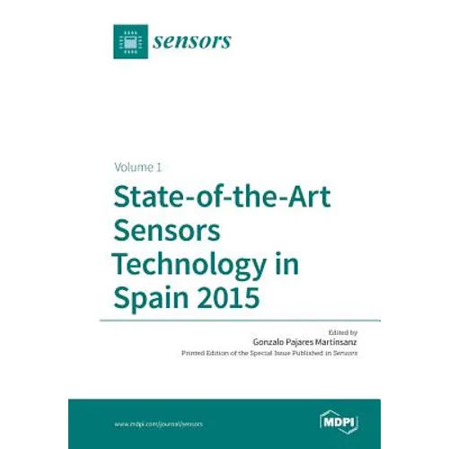 State-of-the-Art Sensors Technology in Spain 2015: Volume 1