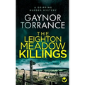 THE LEIGHTON MEADOW KILLINGS a gripping murder mystery