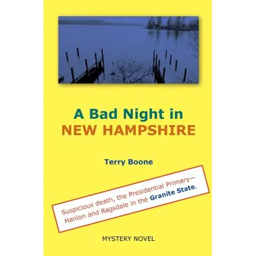 A Bad Night in NEW HAMPSHIRE