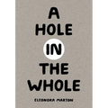 A Hole in the Whole