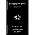 Black Magic and Spirits: A Collection