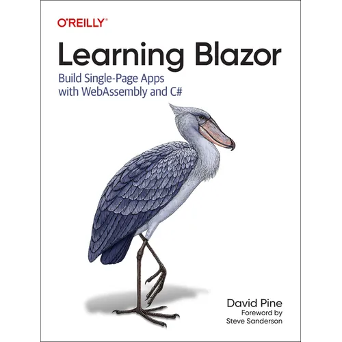 Learning Blazor: Build Single-Page Apps with Webassembly and C#
